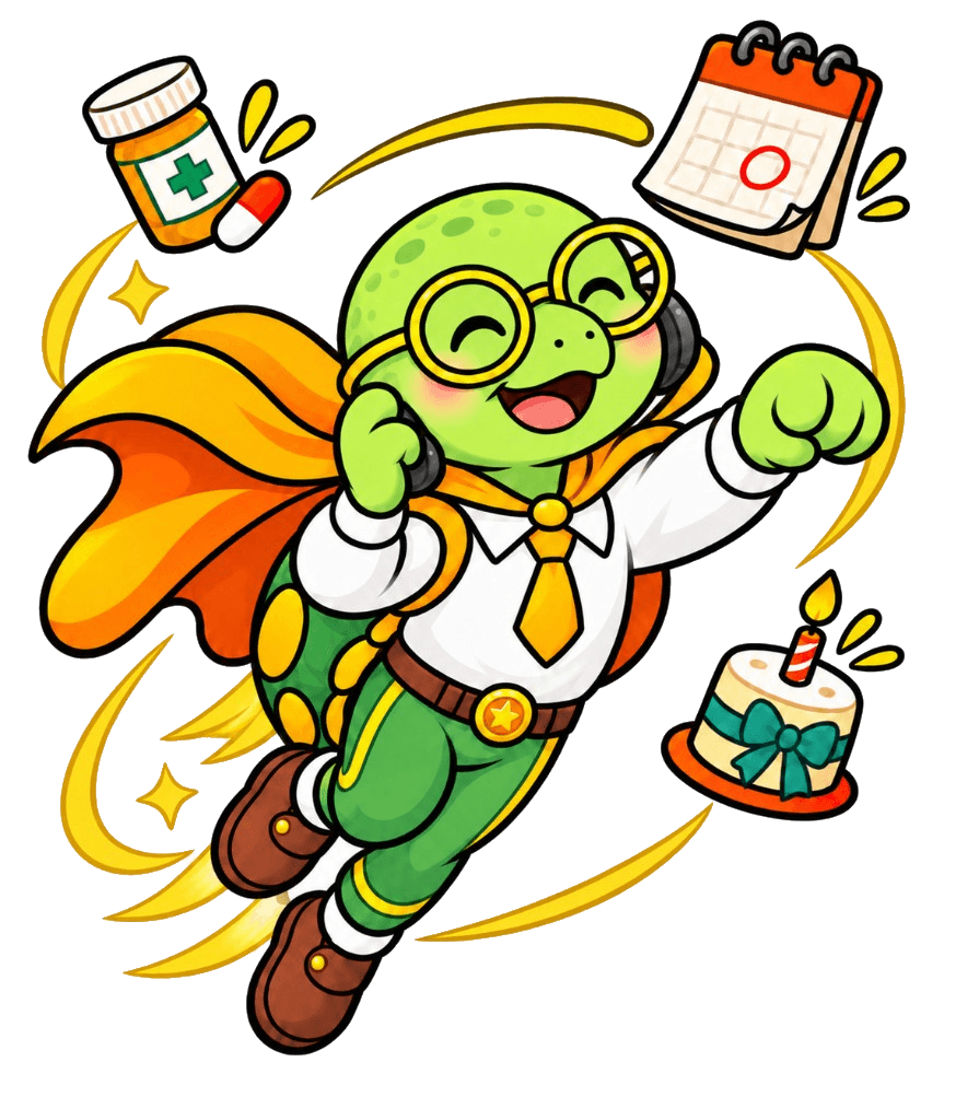 Herbie the turtle flying in like a superhero with a cape, surrounded by a medicine bottle, a calendar with a circled date, and a birthday cake